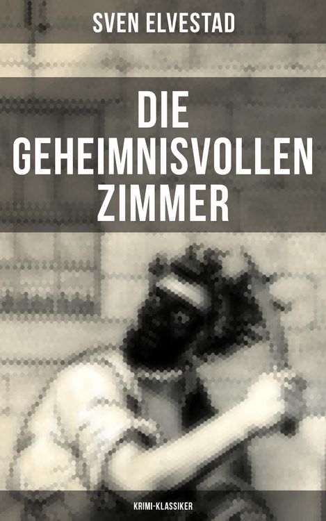 Produktbild: Die geheimnisvollen Zimmer (Krimi-Klassiker)