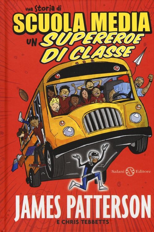 Produktbild: Una storia di scuola media. Un supereroe di classe