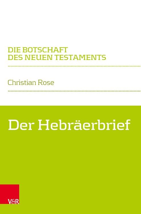 Bild vom Artikel Der Hebräerbrief vom Autor Christian Rose