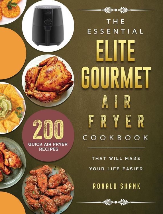 Produktbild: The Essential Elite Gourmet Air Fryer Cookbook
