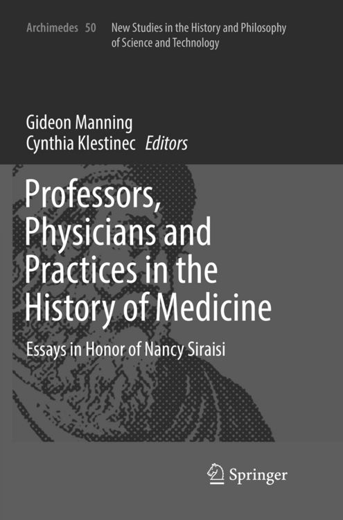 Bild vom Artikel Professors, Physicians and Practices in the History of Medicine vom Autor Gideon Manning