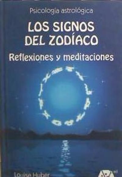 Produktbild: Huber, B: Signos del zod&iacute;aco : reflexiones y meditaciones