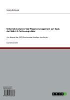 Produktbild: Unternehmensinternes Wissensmanagement auf Basis der Web 2.0-Technologie Wiki