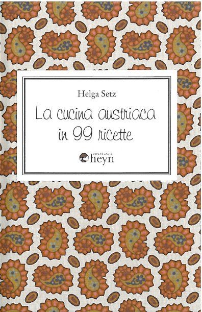 Produktbild: La cucina austriaca in 99 ricette