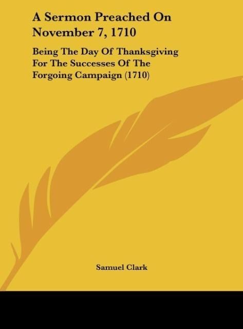 Produktbild: A Sermon Preached On November 7, 1710