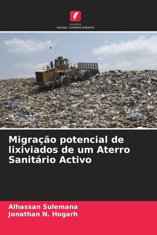 Produktbild: Migra&ccedil;&atilde;o potencial de lixiviados de um Aterro Sanit&aacute;rio Activo