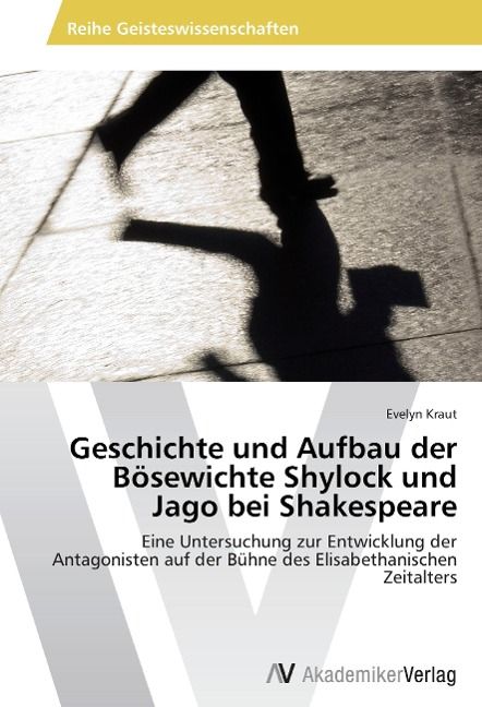 Produktbild: Geschichte und Aufbau der B&ouml;sewichte Shylock und Jago bei Shakespeare