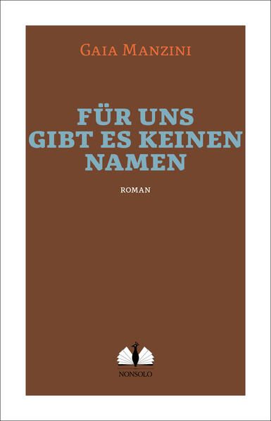 Produktbild: F&uuml;r uns gibt es keinen Namen