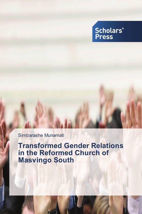 Produktbild: Transformed Gender Relations in the Reformed Church of Masvingo South