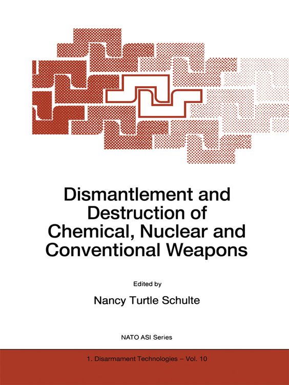 Produktbild: Dismantlement and Destruction of Chemical, Nuclear and Conventional Weapons