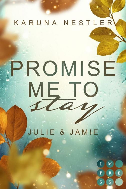 Produktbild: Promise Me to Stay. Julie & Jamie