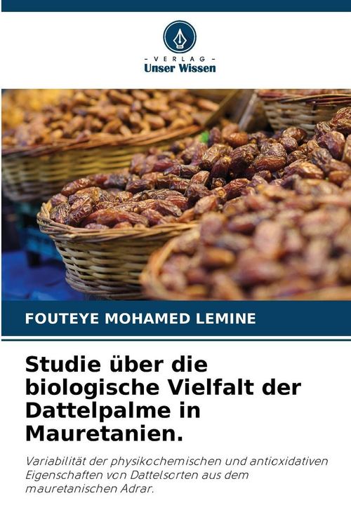 Produktbild: Studie &uuml;ber die biologische Vielfalt der Dattelpalme in Mauretanien.