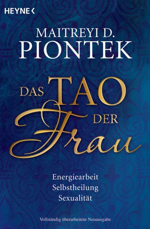 Bild vom Artikel Das Tao der Frau vom Autor Maitreyi Piontek