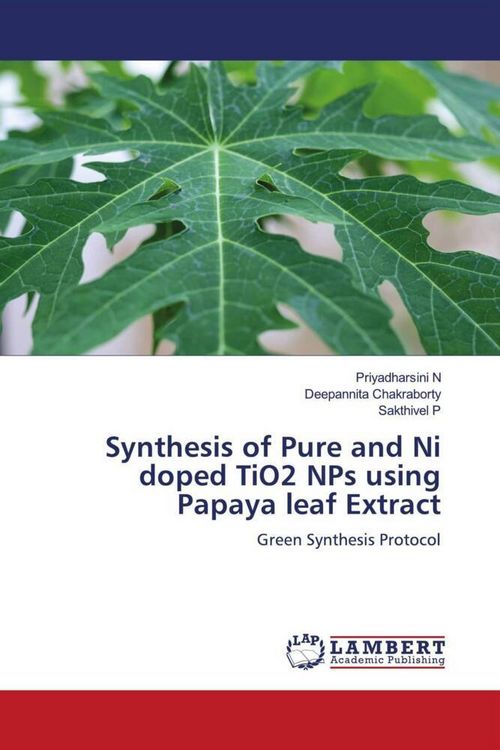 Produktbild: Synthesis of Pure and Ni doped TiO2 NPs using Papaya leaf Extract