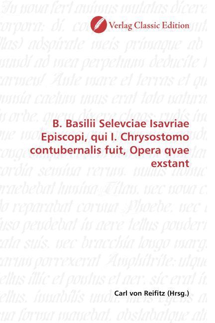 Produktbild: B. Basilii Selevciae Isavriae Episcopi, qui I. Chrysostomo c