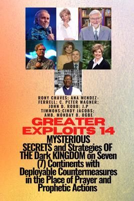 Produktbild: Greater Exploits - 14 MYSTERIOUS SECRETS and Strategies OF THE Dark KINGDOM on Seven (7)