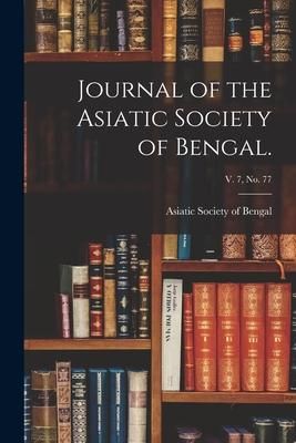 Produktbild: Journal of the Asiatic Society of Bengal.; v. 7, no. 77