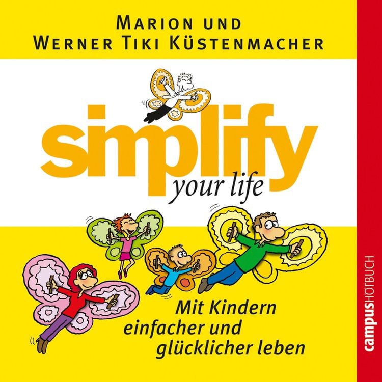 Produktbild: simplify your life - Mit Kindern einfacher und gl&uuml;cklicher leben