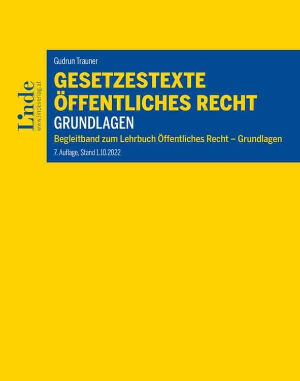 Bild vom Artikel Gesetzestexte Öffentliches Recht - Grundlagen vom Autor Gudrun Trauner