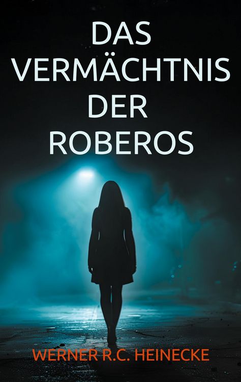Produktbild: Das Verm&auml;chtnis der Roberos