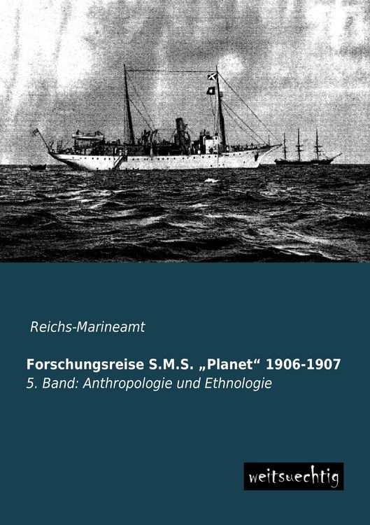 Produktbild: Forschungsreise S.M.S. "Planet" 1906-1907