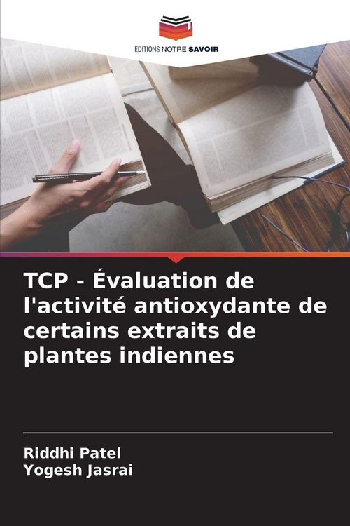 Produktbild: TCP - &Eacute;valuation de l'activit&eacute; antioxydante de certains extraits de plantes indiennes