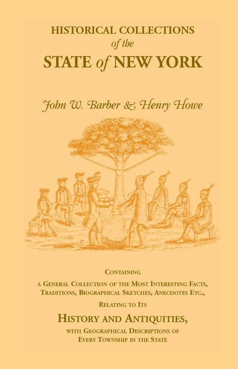 Produktbild: Historical Collections of the State of New York Containing a General Collection of the Most Interesting Facts, Traditions, Biographical Sketches, Anec