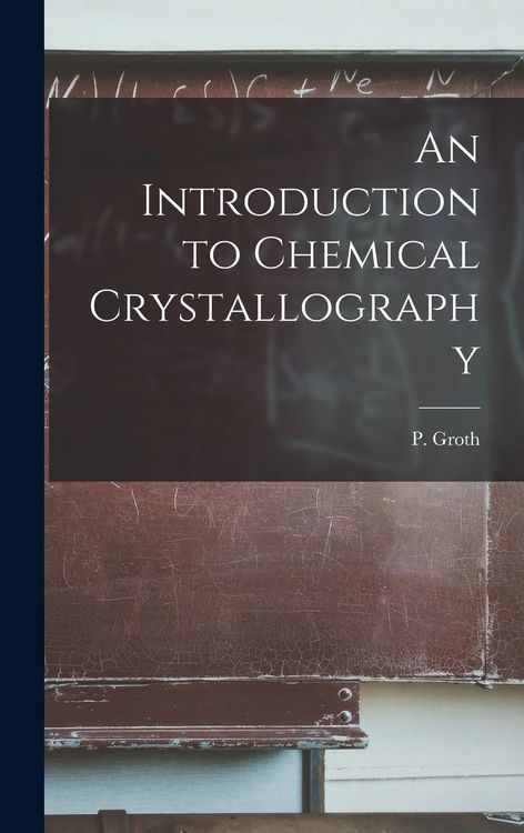 Produktbild: An Introduction to Chemical Crystallography