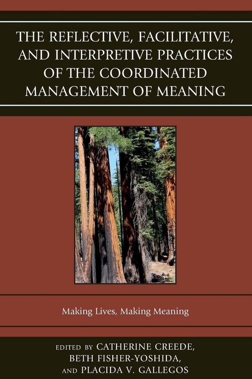 Produktbild: Reflective, Facilitative, and Interpretive Practice of the Coordinated Management of Meaning