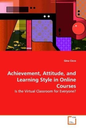 Produktbild: Cicco, G: Achievement, Attitude, and Learning Style in Onlin