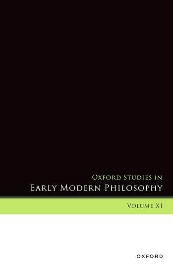 Produktbild: Oxford Studies in Early Modern Philosophy, Volume XI