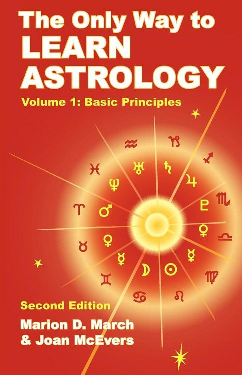 Produktbild: The Only Way to Learn Astrology, Volume 1, Second Edition