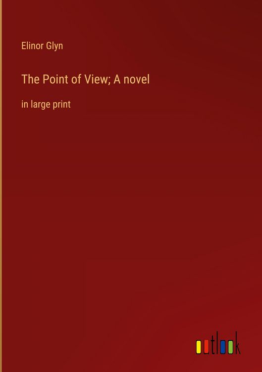 Produktbild: The Point of View; A novel