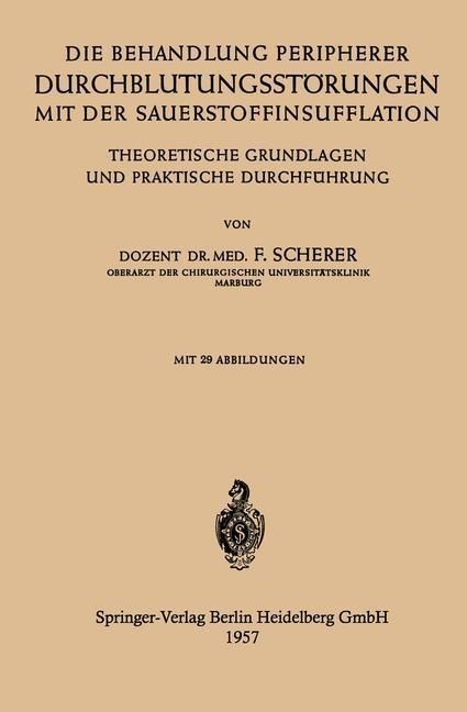 Produktbild: Die Behandlung Peripherer Durchblutungsst&ouml;rungen mit der Sauerstoffinsufflation