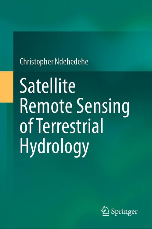Produktbild: Satellite Remote Sensing of Terrestrial Hydrology