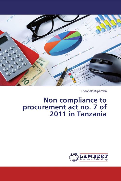 Produktbild: Non compliance to procurement act no. 7 of 2011 in Tanzania