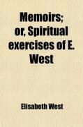 Produktbild: Memoirs; Or, Spiritual Exercises of E. West