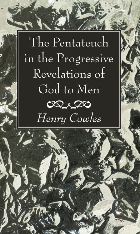 Produktbild: The Pentateuch in the Progressive Revelations of God to Men