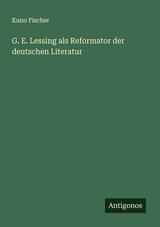 Produktbild: G. E. Lessing als Reformator der deutschen Literatur