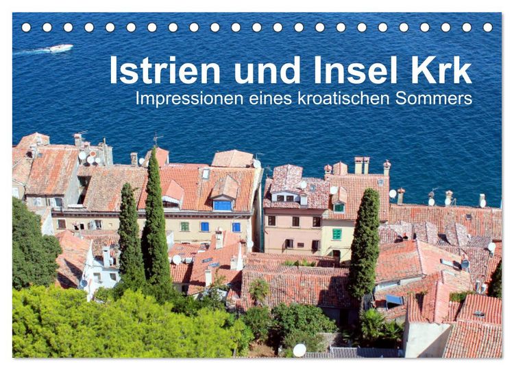 Produktbild: Istrien und Insel Krk - Impressionen eines kroatischen Sommers (Tischkalender 2026 DIN A5 quer), CALVENDO Monatskalender