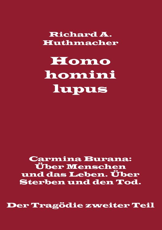 Produktbild: Homo homini lupus. Der Trag&ouml;die zweiter Teil