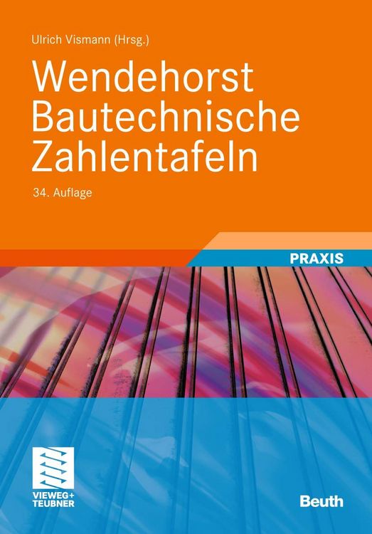 Produktbild: Wendehorst Bautechnische Zahlentafeln