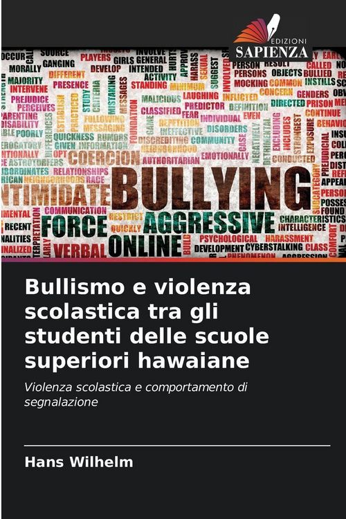 Produktbild: Bullismo e violenza scolastica tra gli studenti delle scuole superiori hawaiane