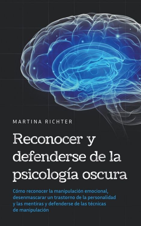 Produktbild: Reconocer y defenderse de la psicolog&iacute;a oscura