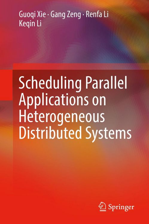 Produktbild: Scheduling Parallel Applications on Heterogeneous Distributed Systems