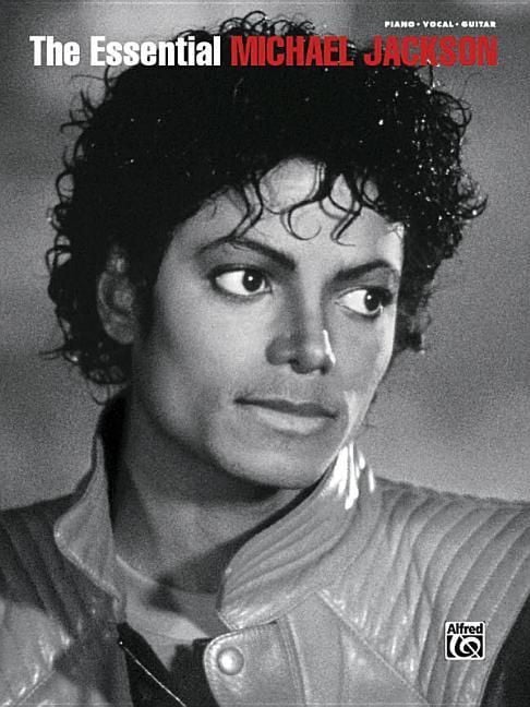 Produktbild: The Essential Michael Jackson: Piano Vocal Guitar Songbook Pop Rock Sheet Music Collection for Piano Voice and Guitar 38 Classic Hits for Practice and Performance Songbook for Students and Fans