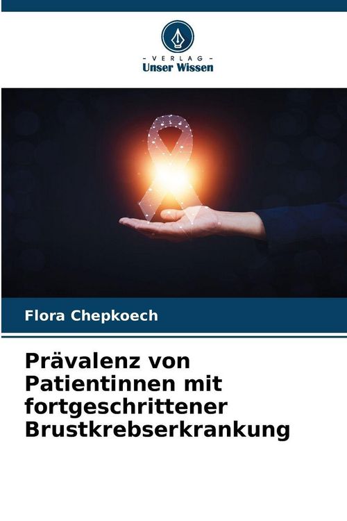 Produktbild: Pr&auml;valenz von Patientinnen mit fortgeschrittener Brustkrebserkrankung