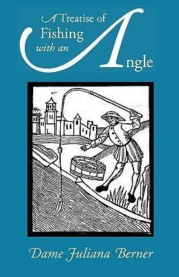 Produktbild: A Treatise of Fishing with an Angle