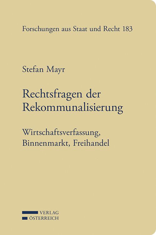 Bild vom Artikel Rechtsfragen der Rekommunalisierung vom Autor Stefan Mayr