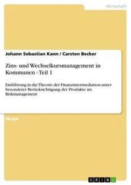 Produktbild: Zins- und Wechselkursmanagement in Kommunen - Teil 1